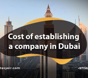 Cost of establishing a company in Dubai